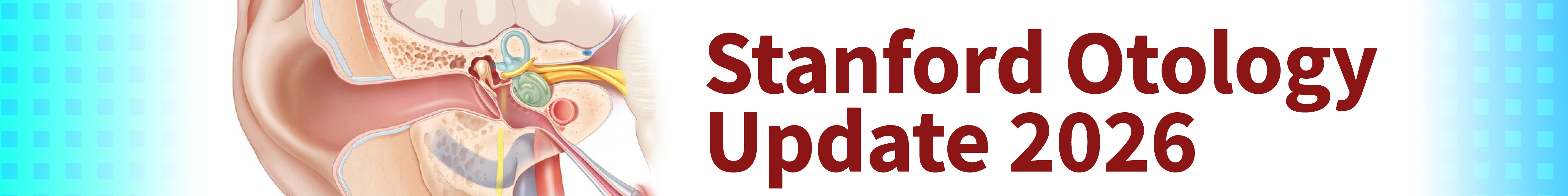 Stanford Otology Update 2026 Banner